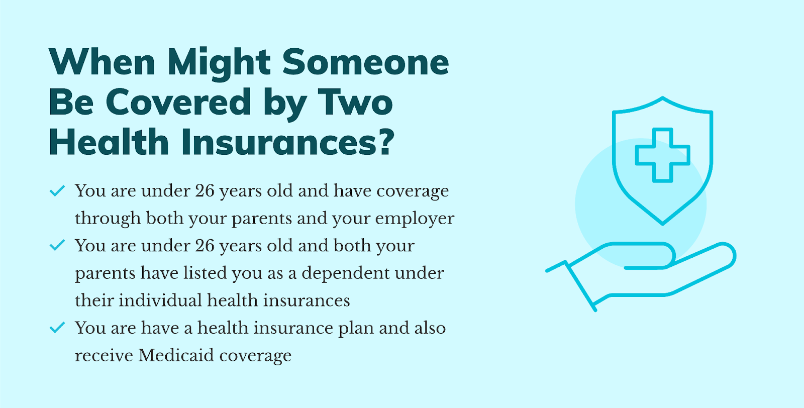 Can I have more than one health insurance plan?