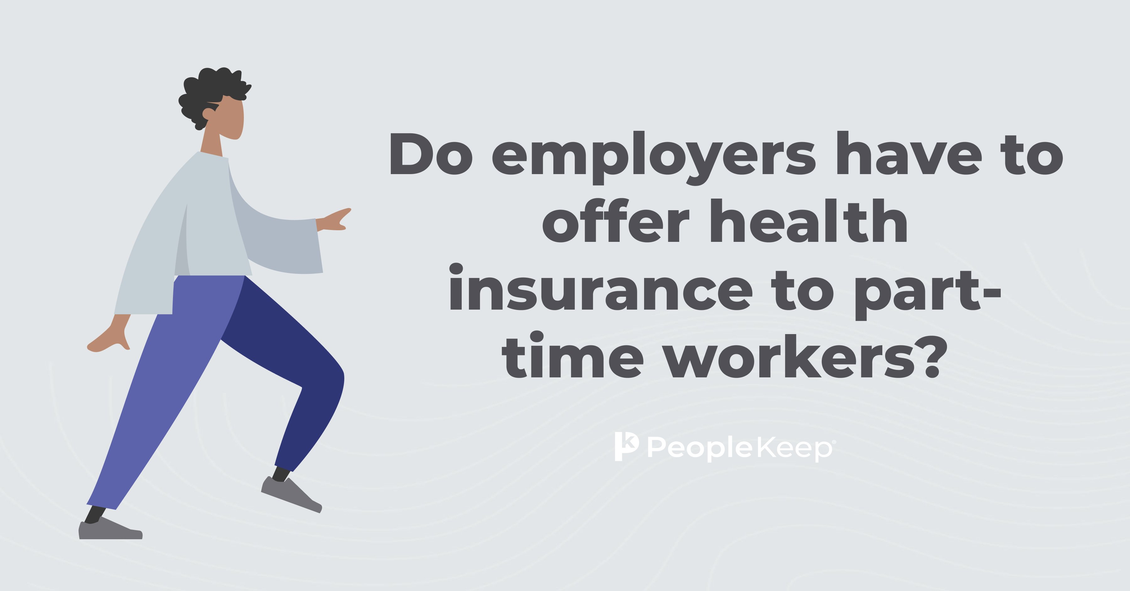 do employers have to offer health insurance?
